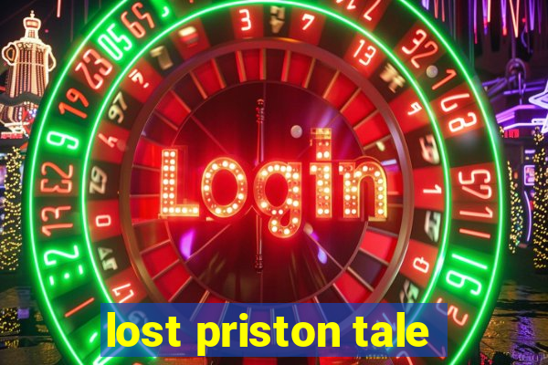 lost priston tale